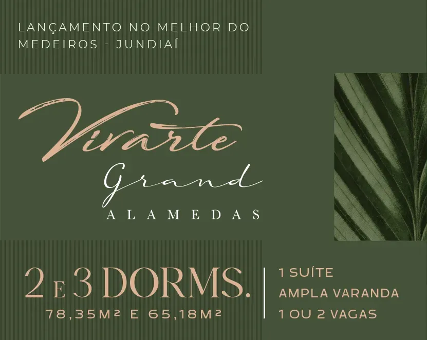 Lançamento no melhor do Medeiros, Jundiaí. Vivarte Grand Alamedas